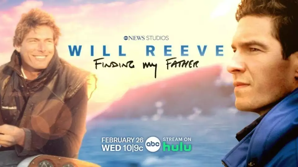 'Will Reeve: Finding My Father' promotional poster, premiering Wednesday, Feb. 26